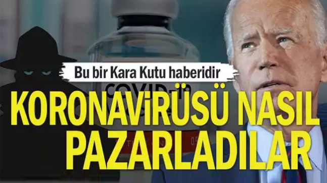 Koronavirüsü nasıl pazarladılar