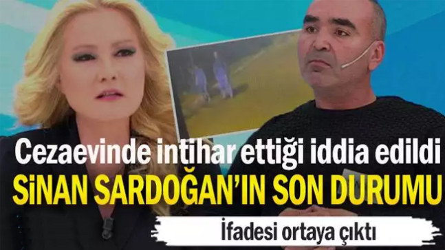 Cezaevinde intihar ettiği iddia edildi… Sinan Sardoğan’ın son durumu…