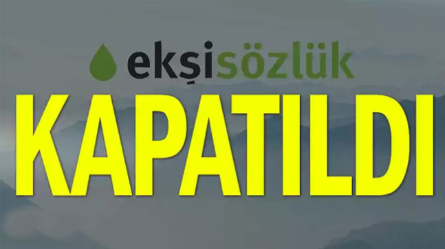 Ekşisözlük kapatıldı