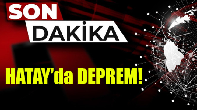 Hatay’da 5.1 büyüklüğünde deprem