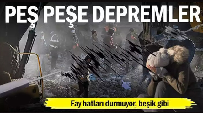 Peş Peşe Depremler!..
