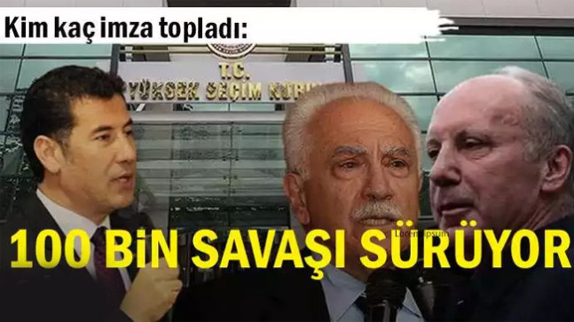 Kim kaç imza topladı: 100 bin savaşı sürüyor