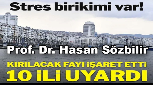 Kırılacak fayı işaret etti, 10 ili uyardı