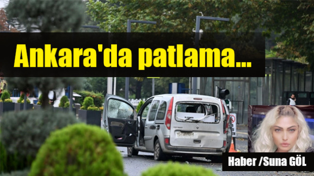 Ankara’da patlama…  İki emniyet mensubu yaralandı