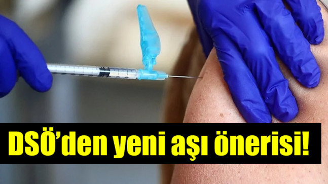 DSÖ’den yeni aşı önerisi