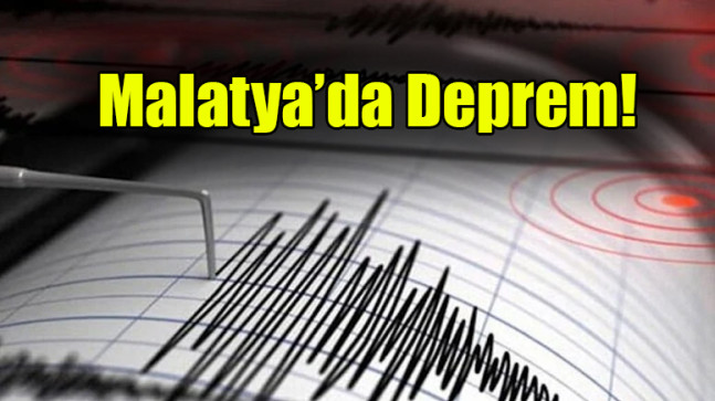 Malatya’da deprem