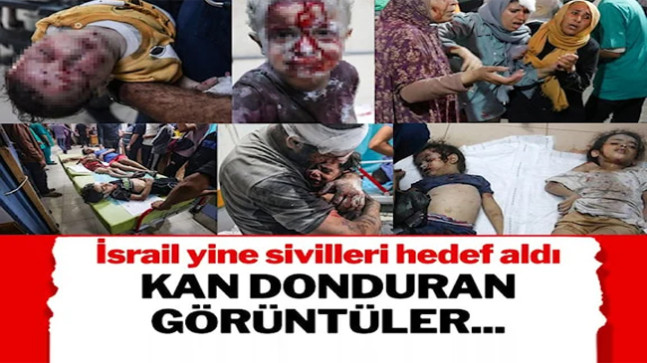 İsrail yine sivilleri hedef aldı: Gazze’de kan donduran görüntüler
