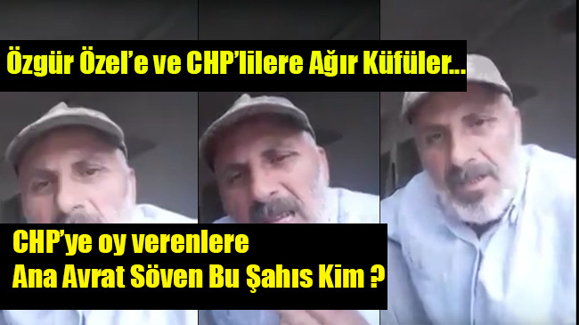 Özgür Özel’e Küfür Eden Adam Kim?