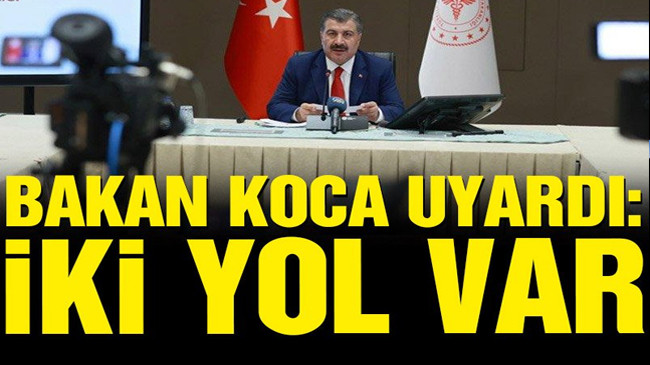 Bakan Koca’dan Uyarı