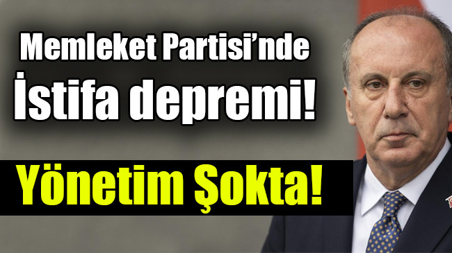 Memleket Partisi’nde istifa depremi!