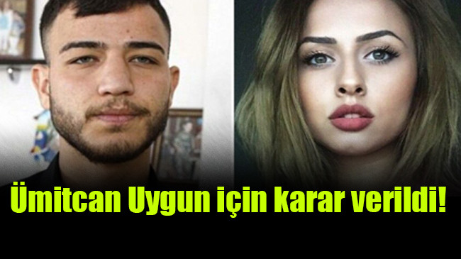Ümitcan Uygun için karar verildi