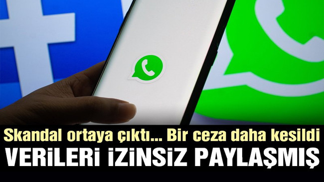 Whatsapp’tan skandal… Kullanıcı verilerini izinsiz olarak