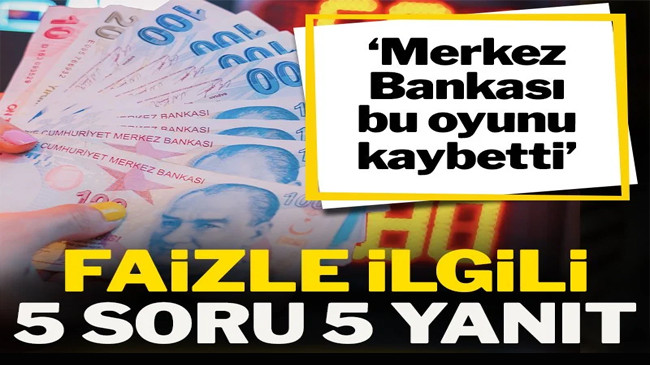 Faiz kararı öncesi 5 soru 5 yanıt