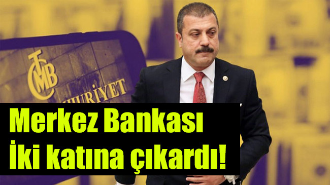 Merkez Bankası iki katına çıkardı