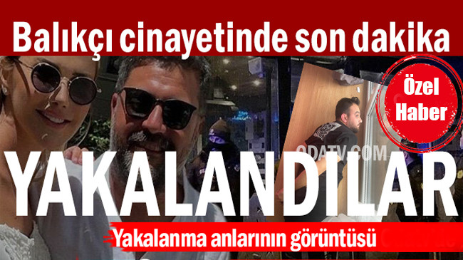 Ece Erken’in eşinin katilleri yakalandı