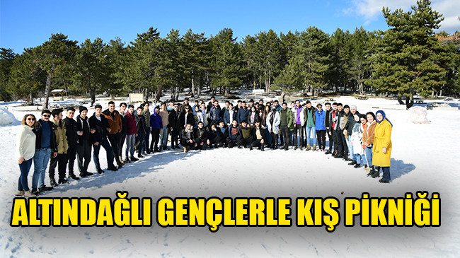ALTINDAĞLI GENÇLERLE KIŞ PİKNİĞİ