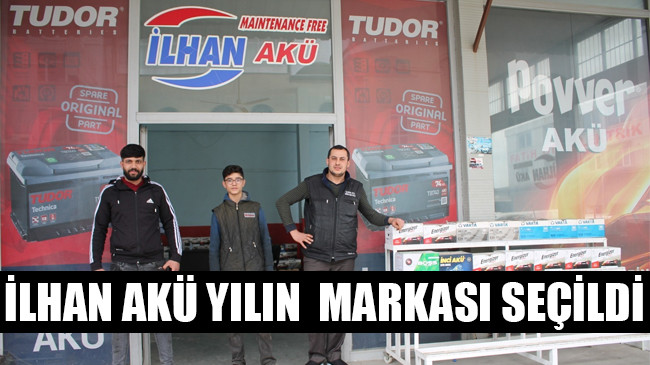 İLHAN AKÜ YILIN  MARKASI SEÇİLDİ