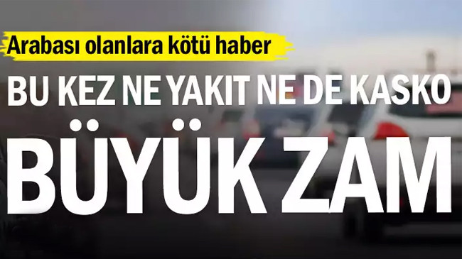 Büyük zam… Eylül’de geçerli olacak…