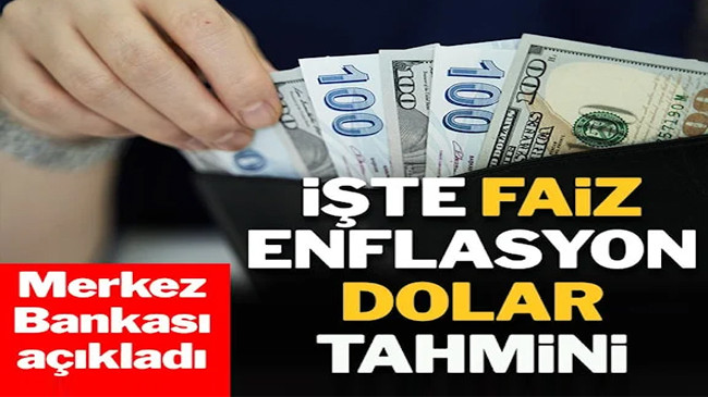 Merkez Bankası açıkladı: İşte dolar, faiz ve enflasyon tahmini