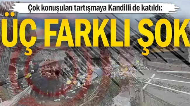 Çok konuşulan tartışmaya Kandilli de katıldı: Üç farklı şok