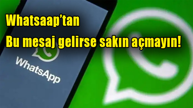 Whatsapp ile buu mesaj gelirse sakın açmayın: WhatsApp tek bir mesajla çökmeye başladı