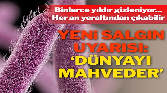Bilim insanlarından yeni salgın uyarısı