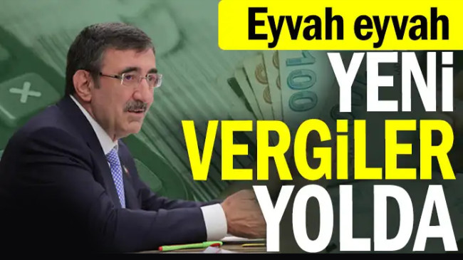 Yeni vergiler yolda