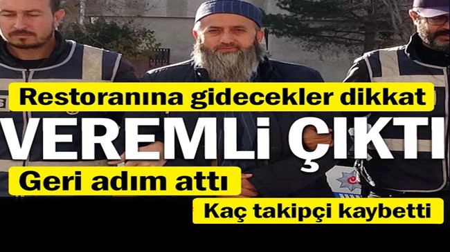 Tutuklandı, geri adım attı… Veremli çıktı…