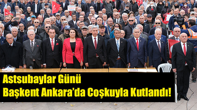 Astsubaylar Günü Başkent Ankara’da Coşkuyla Kutlandı